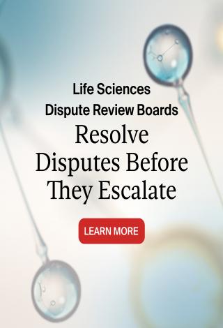 Life Sciences Dispute Review Boards: Learn More