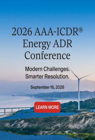 2026 AAA-ICDR® Energy ADR Conference | September 16, 2026